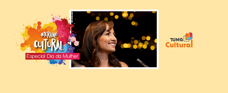 Especial Dia da Mulher, 6/3, às 12h, na entrada do Edifício-Sede